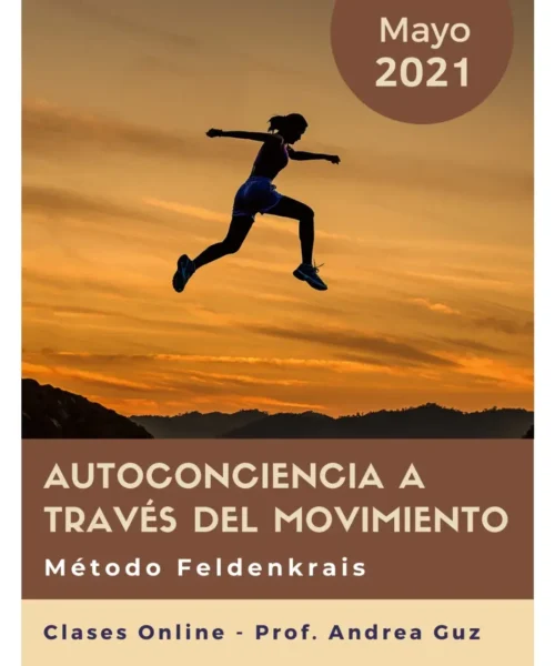 FELDENKRAIS [Modulo: Integrando extremidades al centro]