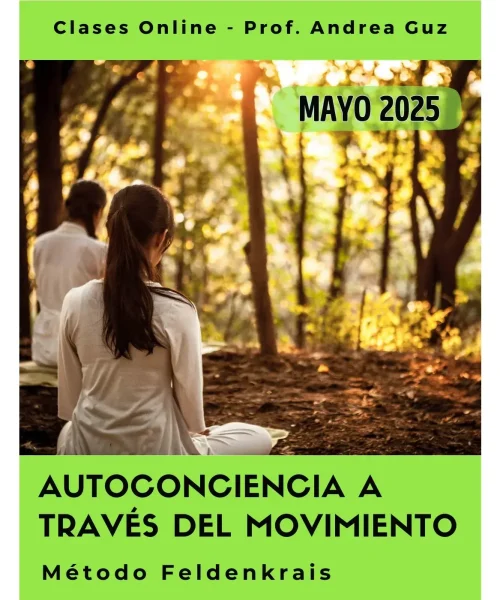 FELDENKRAIS – MAYO 2025 (Audios)