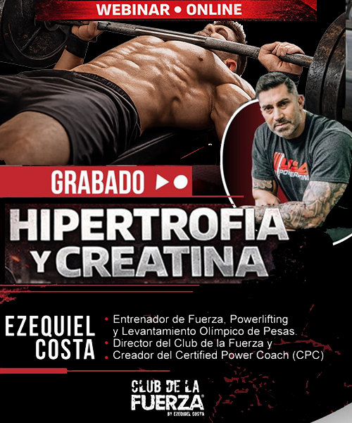 Hipertrofia y Creatina (Webinar de Ezequiel Costa)